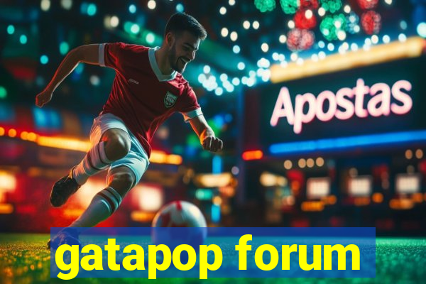 gatapop forum